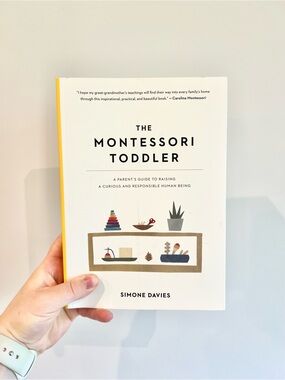 The Montessori Toddler by Simone Davies